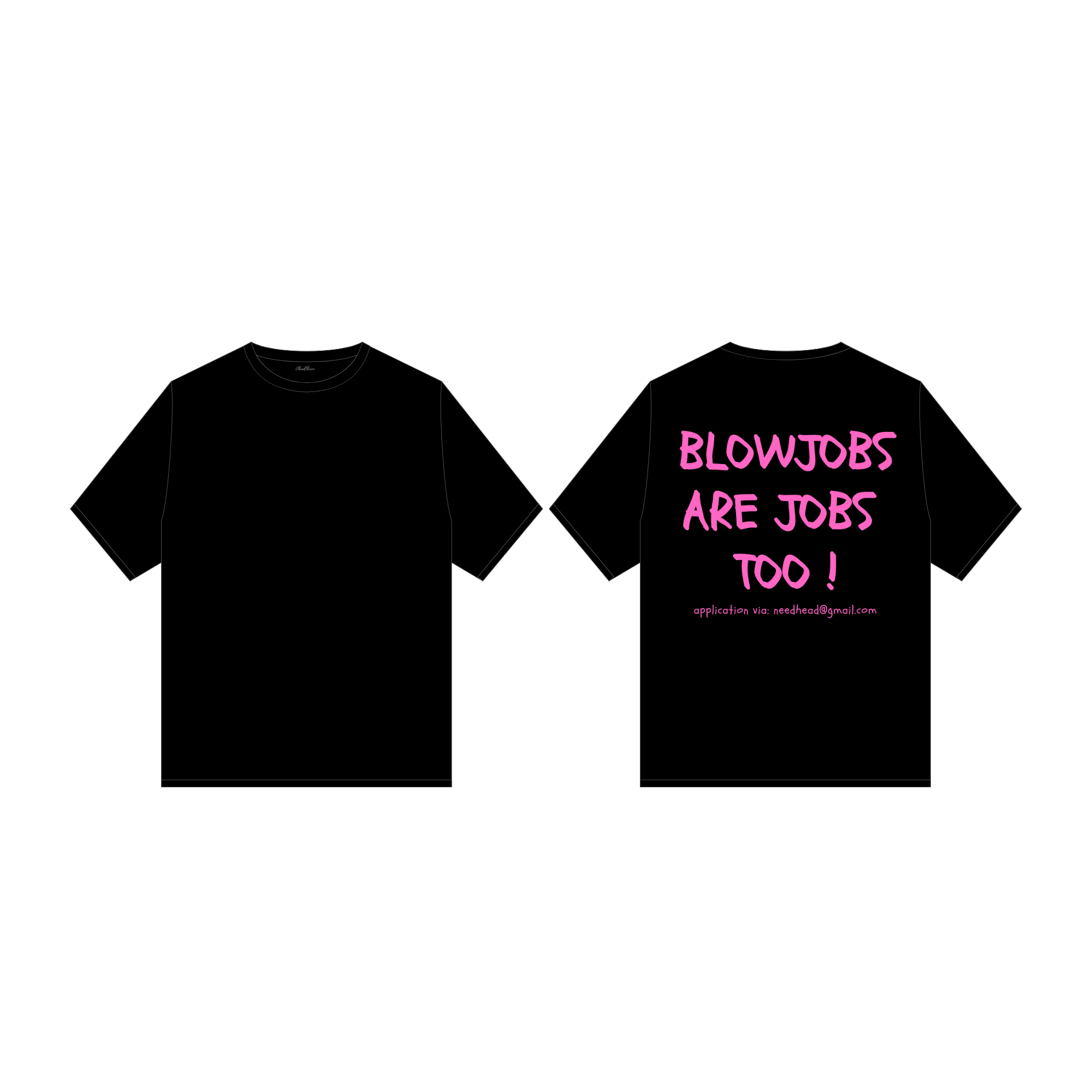 BLOWJOBS ARE JOBS TOO TEE